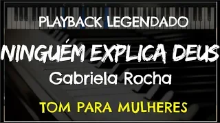 🎤 Ninguém Explica Deus (PLAYBACK LEGENDADO - TOM FEMININO "B") Gabriela Rocha, by Niel Nascimento