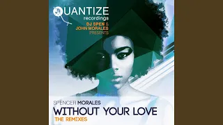 Without Your Love (Sean McCabe Classic Remix)