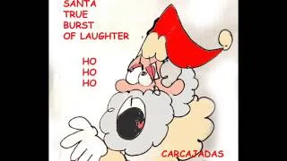 SANTA TRUE BURST OF LAUGHTER CARCAJADAS OFICIALES DE SANTA CLAUS