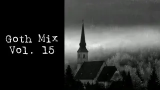 Goth Mix Volume 15: 1k Subscribers Special