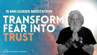 15 Minute Guided Meditation for Manifesting More TRUST in your Life (Let Go of FEAR!) | davidji