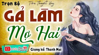 Tiểu thuyết làng quê việt nam: GẢ LÀM MỢ HAI | Nghe Truyện Ngủ Ngon