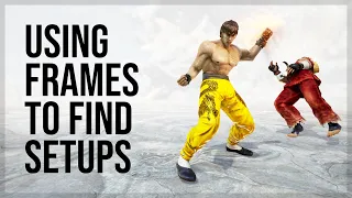 Tekken Fundamentals - How to Use Frames to Find Setups