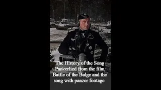 "Panzerlied" The Battle of the Bulge 1944 best film song & the History of the WW2 German Panzer Song