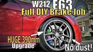 Full DIY w212 e63 BRAKE JOB  + HUGE 390mm ROTOR upgrade = No dust???