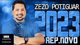 ZEZO POTIGUAR - REPERTÓRIO NOVO SETEMBRO 2023 (MÚSICAS NOVAS)