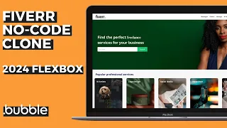 How To Build A Freelancer Marketplace Like Fiverr With No-Code Using Bubble (2024 Flexbox)