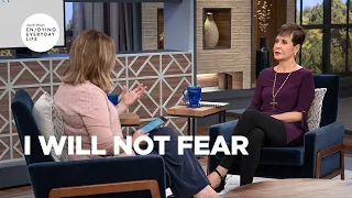 I Will Not Fear | Joyce Meyer | Enjoying Everyday Life Teaching