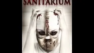 Sanitarium Official Trailer (2013)