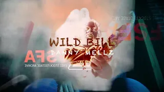 Wild Bill x Danny Mellz - On The Edge (Shot By Dexta Dave)