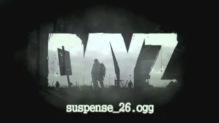 DayZ mod - ambient best music