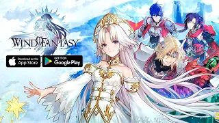 Wind Fantasy: Destiny - CBT Gameplay (Android/IOS)