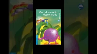 MAC, EL MICROBIO DESCONOCIDO (CAPÍTULO 4) EL VIAJE EN UN MORRAL