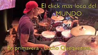 El click más loco del MUNDO. En Primavera - Lucho Quequezana