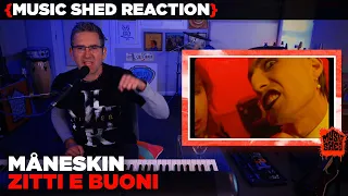 Music Teacher REACTS | Måneskin "Zitti E Buoni" | MUSIC SHED EP244