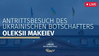 Antrittsbesuch des ukrainischen Botschafters Oleksii Makeiev