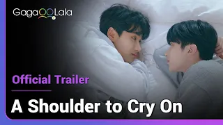 A Shoulder to Cry On | Official Trailer | Can it be the next K-BL phenomenon after Semantic Error?