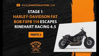 Stage 1 Harley Davidson Fat Bob FXFB 114 Escapes Rinehart Racing 4 5 Parte 2 - Dakota Kustom
