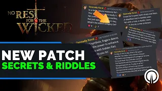 No Rest for the Wicked NEW Patch Secrets & Riddles Hint A BIG Changes