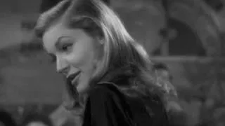 lauren bacall: to have and have not "how little we know"