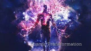 Cosmic Transformation