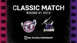 Brookvale hosts another battle | Sea Eagles v Storm Round 1, 2014 | Classic Match Replay | NRL