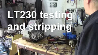 LT230 testing and stripping Part 1