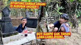 SEREM !! Ditantang gambar Barongan di kuburan angker sampe Boy mendadak hilang