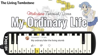 My Ordinary Life 『The Living Tombstone』 Easy Melodica Tutorial