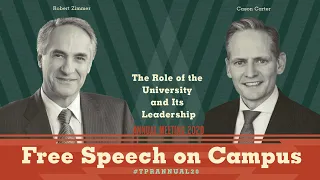 Free Speech on Campus: The Role of the University and Its Leadership