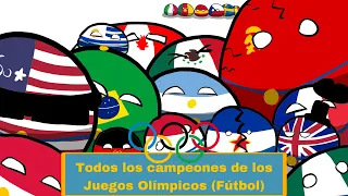 Countryballs- Todos los campeones de los Juegos Olímpicos