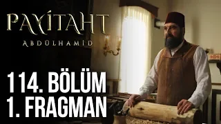 Payitaht Abdülhamid 114. Bölüm 1.Tanıtım (Her Cuma 20:00'de)