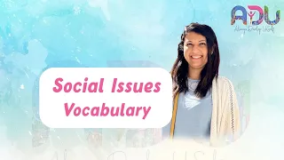 Social issues/problems vocabulary in English -IELTS/TOEFL Vocabulary