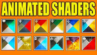 All Animated Shaders & How To Obtain Them I Destiny 2