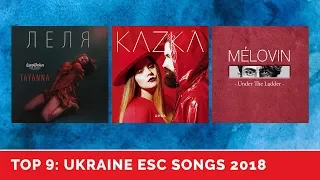 TOP 9: UKRAINE RELEASED EUROVISION SONGS 2018