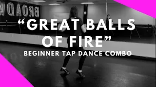 Beginner Tap Dance Combo - "Great Balls of Fire"