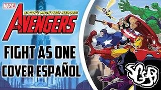 SGGB - Los Vengadores: Los Heroes Mas Poderos Del Planeta - Fight As One | Cover En Español