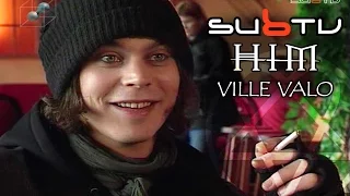 HIM | Ville Valo interview SubTV - Kohtaamisia 2003