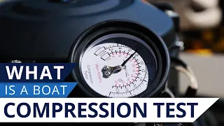 Do I need a Compression Test When Buying a Used Boat