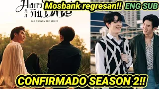 Season2 confirmado!😭 #BigDragon#Mosbank #BigDragontheseries