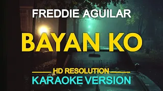 BAYAN KO - Freddie Aguilar (KARAOKE Version)