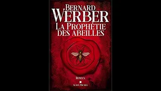 La Prophétie des abeilles - Livre - Bernard Werber