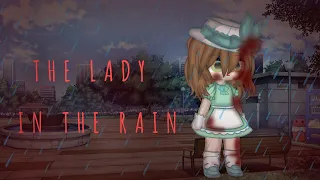 || The Lady In The Rain || Gacha club horror mini movie || Gcmm ||