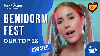 🇪🇸 Benidorm Fest 2023 (Spain) | OUR TOP 18: UPDATED | Eurovision 2023