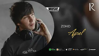 Zohid Aprel. Зохид апрел (music version)