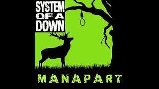 Manapart album (SOAD AI cover)