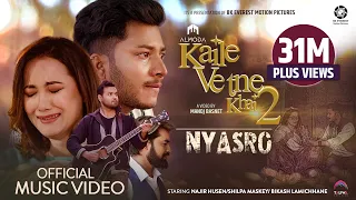 Kaile Vetne Khai 2 (NYASRO) - Almoda | Najir Husen | Shilpa Maskey | Bikash Lamichhane | Music Video