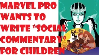 Marvel targets the hearts and minds of children with ‘progressive social commentary’