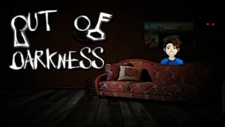 Out OF Darkness ► Пщщщщщ О_о