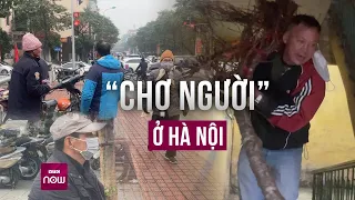 "Chợ người" ở Hà Nội ngày cận Tết: Ai thuê gì làm nấy, chỉ mong kiếm vài trăm nghìn | VTC Now